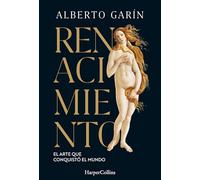 Renacimiento: El arte que conquistó el mundo