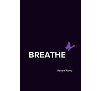 Renae Floyd Breathe (Tascabile)