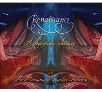 Renaissance A Symphonic Journey: With the Renaissance Chamber Orchestra (CD)