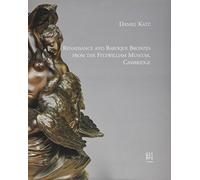 Renaissance and baroque bronzes from the Fitzwilliam Museum, Cambridge. Catalogo della mostra