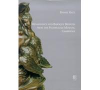 Renaissance and Baroque Bronzes from the Fitzwilliams Museum, Cambridge