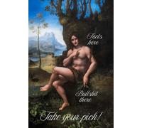 Renaissance Art Notebook, Leonardo da Vinci: Dirty gag gift, Paintings with Modern Captions, Joke Journal, Adult Humor Notebook