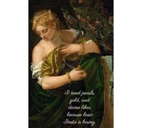 Renaissance Art Notebook, Paolo Veronese: Dirty gag gift, Paintings with Modern Captions, Joke Journal, Adult Humor Notebook