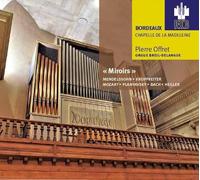 Renaissance de l Orgue a Bordeaux Vol6/Miroirs