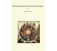 Renaissance Fancies and Studies