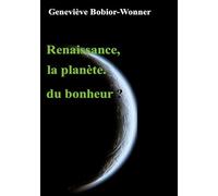 Renaissance, la planète du bonheur?