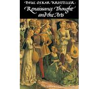 Renaissance Thought and the Arts: Collected Essays