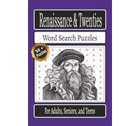 Renaissance & Twenties Word Search Puzzles: Word Searches with Easy to Read Print about the Renaissance & the Roaring Twenties Eras! / 6x9 inches, 110 ... for Vacations, Holidays, and Leisure Time