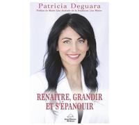 Renaître, grandir et s'épanouir