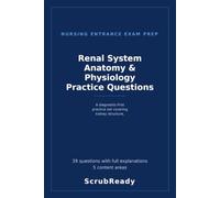 Renal System Anatomy & Physiology Practice Questions