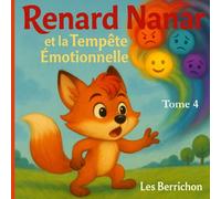 Renard Nanar: Et la Tempête émotionnelle