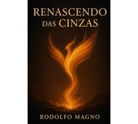 Renascendo das Cinzas