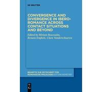 Renata Enghels Convergence and divergence in Ibero-Romance across co (Tascabile)