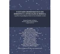 Renata Furtado O ESTADO DEMOCRATICO DE DIREITO E A EVOLUCAO JURIDIC (Tascabile)