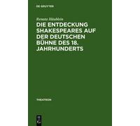 Renata Häublein Die Entdeckung Shakespeares auf der deutschen (Copertina rigida)