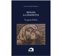 Renata la staffetta. È questo il fiore