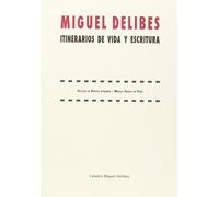 RENATA LONDERO MARIA TERESA MIGUEL DELIBES. ITINERARIOS DE VIDA Y E (Tascabile)