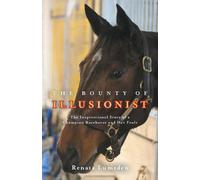 Renata Lumsden The Bounty of Illusionist (Tascabile)