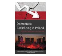 Renata Mienkowska Democratic Backsliding in Poland (Copertina rigida)