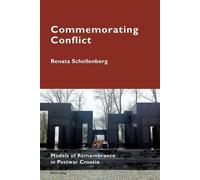 Renata Schellenberg Commemorating Conflict (Tascabile) Cultural Memories