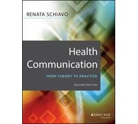 Renata Schiavo Health Communication (Tascabile) Jossey-Bass Public Health