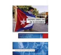 Renata Segura Diaspora Lobbies and the US Government (Copertina rigida)