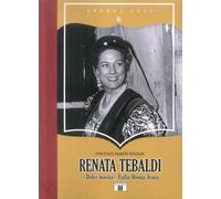 Libri Bisogni Vincenzo Ramón - Renata Tebaldi. Dolce Maesta. Figlia, Donna, Ico
