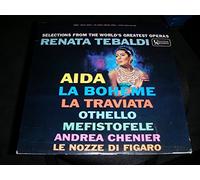 RENATA TEBALDI - Selections From The World's Greatest Operas