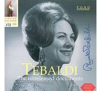 Renata Tebaldi - Unreleased Documents