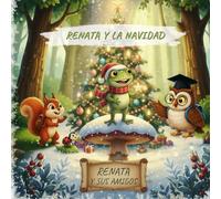 Renata y sus amigos. La Navidad