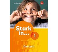 Renate Andreas Stark in Deutsch Ausgabe 2017: Schülerband 1: (Copertina rigida)