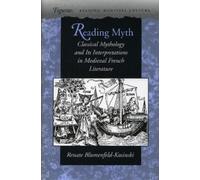Renate Blumenfeld-Kosinski Reading Myth (Copertina rigida)
