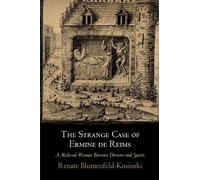 Renate Blumenfeld-Kosinski The Strange Case of Ermine De Reims (Tascabile)
