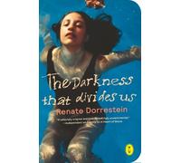 Renate Dorrestein The Darkness That Divides Us (Tascabile)