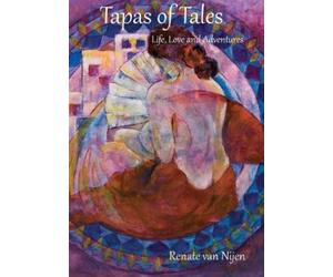 Renate H Van Nijen Tapas of Tales (Tascabile)