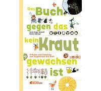 Renate Habinger Das Buch gegen das kein Kraut gewachsen ist: (Copertina rigida)