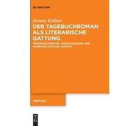 Renate Kellner Der Tagebuchroman als literarische Gattung (Copertina rigida)
