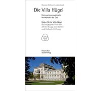 Renate Köhne-Lindenlaub Die Villa Hügel (Tascabile) Kleine Reihe Villa Hügel