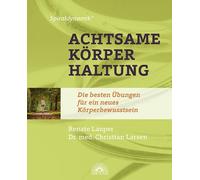 Renate Lauper C Spiraldynamik ® Achtsame Körperhaltung: Die b (Copertina rigida)