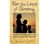 Renate LeDuc For the Love of Jeremy (Tascabile)