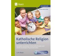 Renate Maria Ze Katholische Religion unterrichten, Klasse 3/4: Kompl (Tascabile)