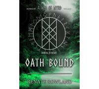 Renate Rowland Oath Bound (Copertina rigida) Web of Wyrd