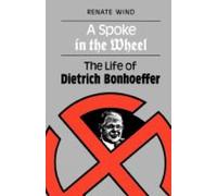Renate Wind A Spoke in the Wheel (Tascabile)