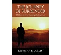 Renatha E Lollis The Journey of Surrender (Tascabile)