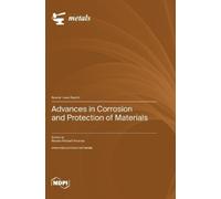 Renato Altobelli Advances in Corrosion and Protection of Ma (Copertina rigida)