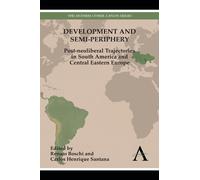 Renato Boschi Development and Semi-periphery (Copertina rigida)