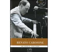 Renato Carosone. Un genio italiano. Con 2 CD Audio