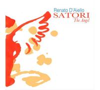 Renato D'Aiello Satori: The Angel (CD) Album