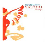 Renato D'Aiello Satori: The Angel (CD) Album