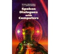 Renato De Mori Spoken Dialogue With Computers (Copertina rigida)